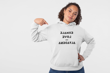 Load image into Gallery viewer, EXHALE LOVE for ALTADENA Hoodie Sweatshirt