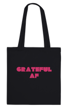 Load image into Gallery viewer, GRATEFUL AF Premium Tote Bag