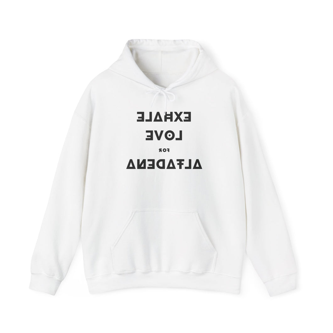 EXHALE LOVE for ALTADENA Hoodie Sweatshirt